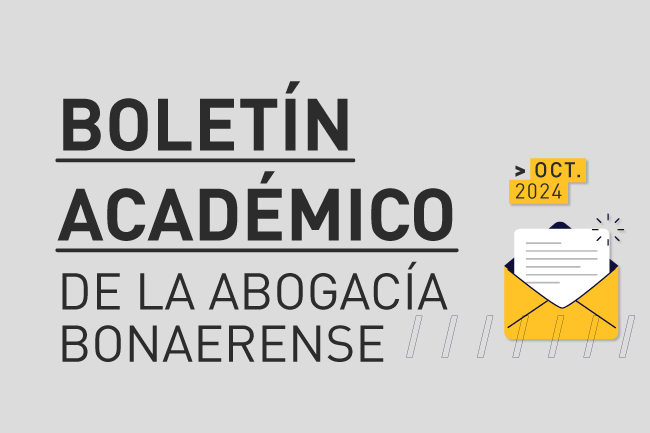 Boletín Académico de la Abogacía Bonaerense > Octubre 2024
