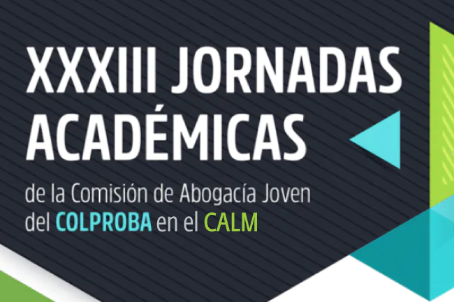 XXXV Jornadas Académicas de la Abogacía Joven del COLPROBA en el CALM