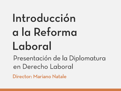 Curso: Reforma Laboral y Diplomatura